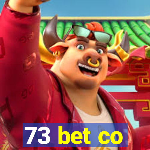 73 bet co